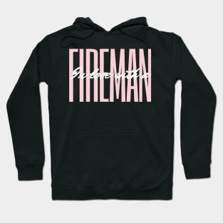 In love with a Fireman pink and white text design Hoodie